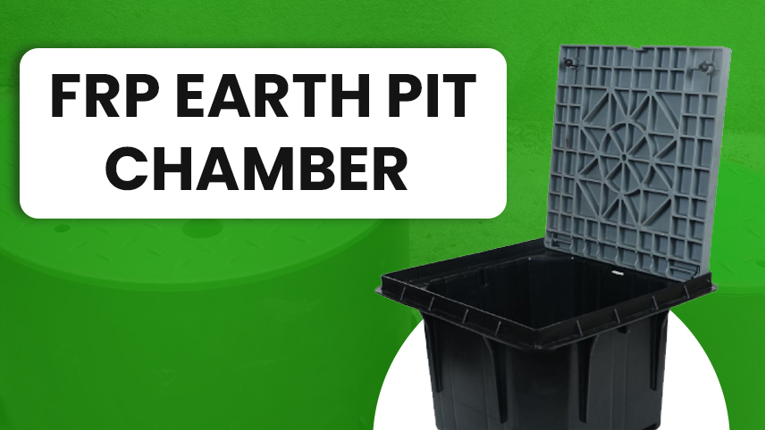 FRP Earth Pit Chamber